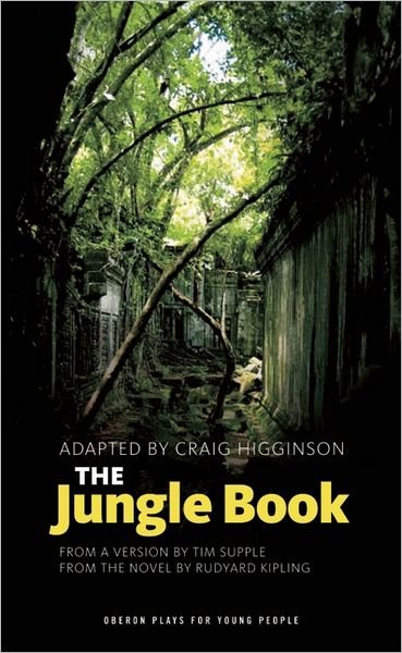 Cover for Higginson, Craig (Author) · The Jungle Book - Oberon Plays for Young People (Paperback Book) [Elibron Classics Series edition] (2011)
