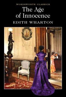 Cover for Edith Wharton · The Age of Innocence - Wordsworth Classics (Paperback Book) [New edition] [Paperback] (1994)