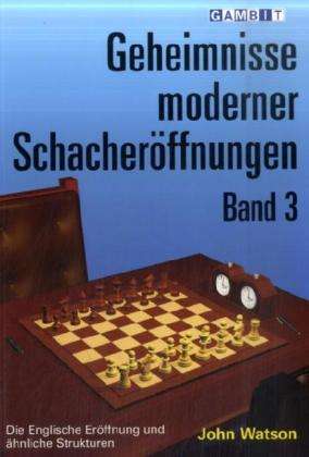 Geheim.mod.schacherÃ¶ffnung.3 - John Watson - Books - Gambit Publications Ltd - 9781906454104 - August 11, 2009