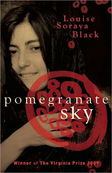 Cover for Louise Soraya Black · Pomegranate Sky (Paperback Book) (2010)