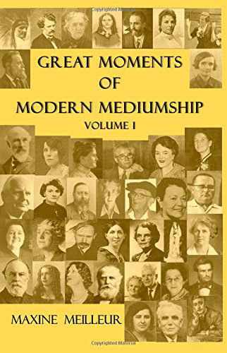 Cover for Maxine Meilleur · Great Moments of Modern Mediumship, Volume 1 (Paperback Book) (2014)