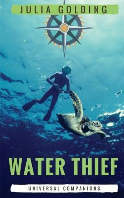 Cover for Julia Golding · Water Thief (Universal Companions) (Buch) (2017)