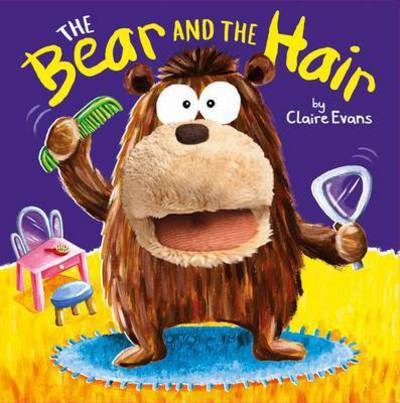 Cover for Claire Evans · The Bear and the Hair (Board book) (2015)