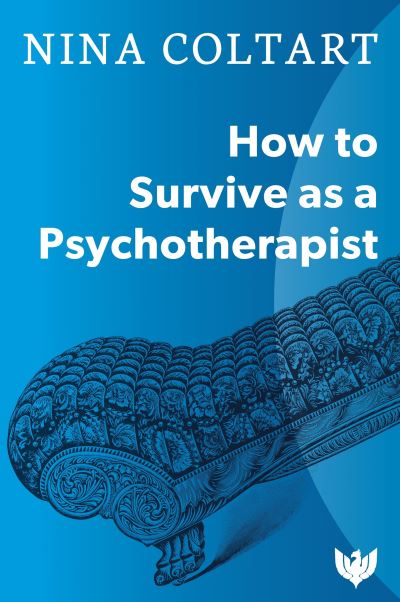 Cover for Nina Coltart · How to Survive as a Psychotherapist (Taschenbuch) [Revised edition] (2020)