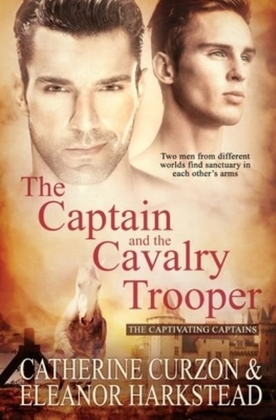 Cover for Catherine Curzon · The Captain and the Cavalry Trooper (Paperback Bog) (2019)