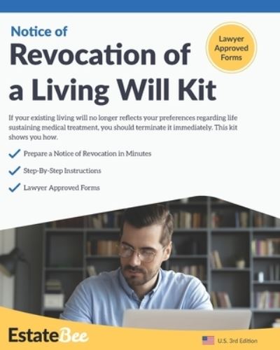 Cover for Estatebee · Revocation of a Living Will Kit: Revoke a Living Will Quickly &amp; Easily, Without a Lawyer.... - 2021 Edition (Paperback Book) (2021)