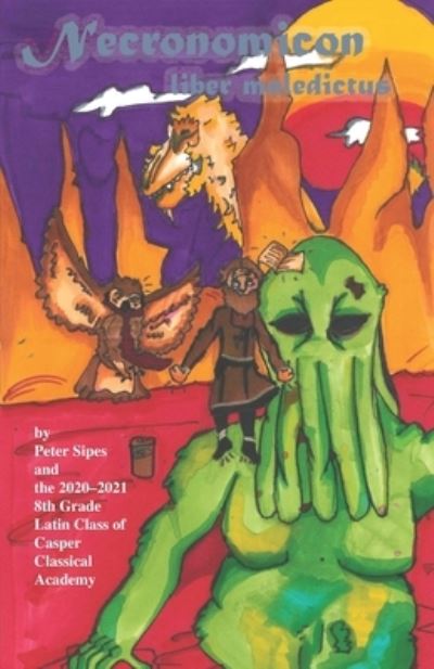 Necronomicon - Peter Sipes - Books - Pluteo Pleno - 9781937847104 - May 25, 2021