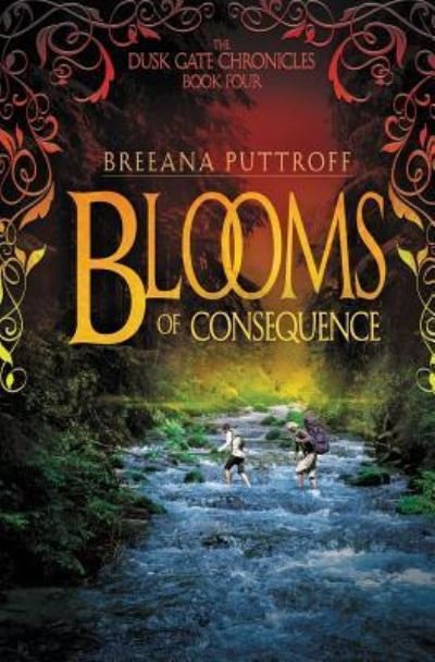 Cover for Breeana Puttroff · Blooms of Consequence (Taschenbuch) (2016)