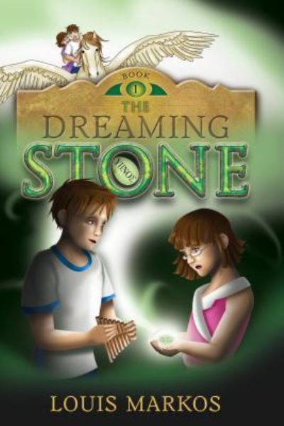 Cover for Louis Markos · The Dreaming Stone (Pocketbok) (2023)