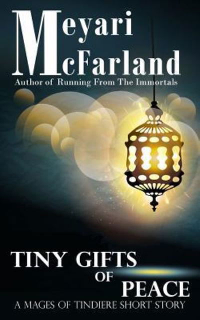 Cover for Meyari McFarland · Tiny Gifts of Peace (Paperback Book) (2016)