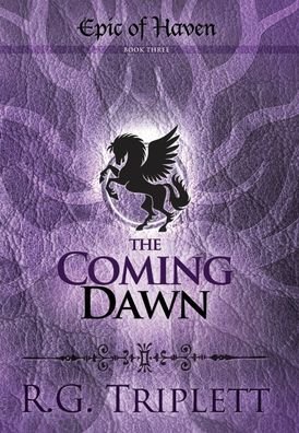 Cover for R G Triplett · The Coming Dawn (Hardcover Book) (2021)