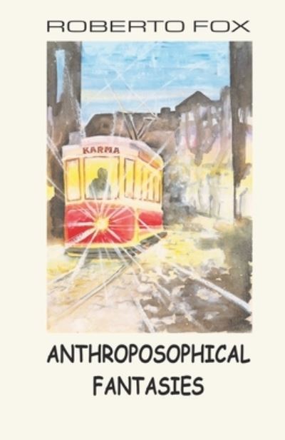 Cover for Roberto Fox · Anthroposophical Fantasies (Paperback Book) (2019)