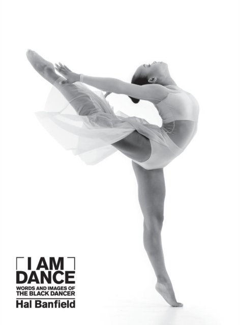 Cover for Hal Banfield · I Am Dance (Hardcover Book) (2019)