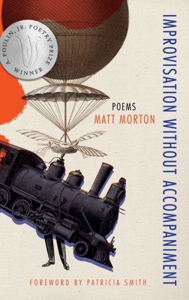 Cover for Matt Morton · Improvisation Without Accompaniment - New Poets of America (Hardcover Book) (2020)