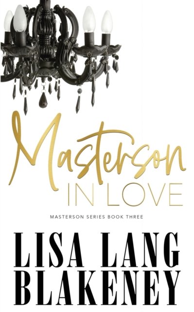 Cover for Lisa Lang Blakeney · Masterson In Love - The Masterson (Pocketbok) (2020)
