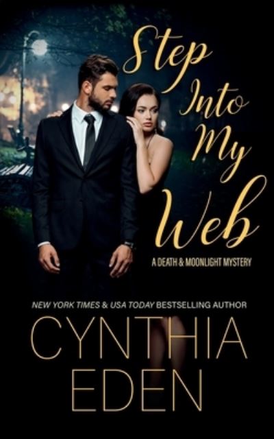 Cover for Cynthia Eden · Step Into My Web (Paperback Book) (2020)