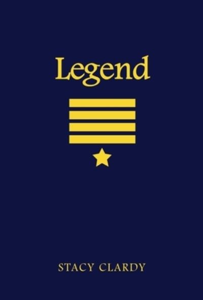 Cover for Stacy Clardy · Legend (Book) (2021)