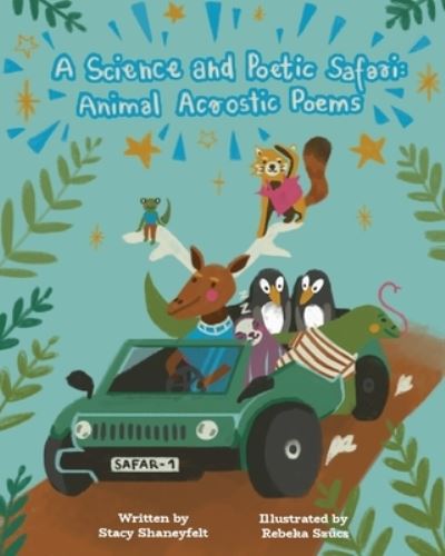 Cover for Stacy Shaneyfelt · Science and Poetic Safari (Book) (2021)