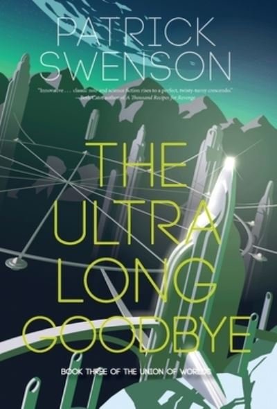 Cover for Patrick Swenson · Ultra Long Goodbye (Book) (2023)