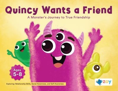 Cover for Zoy LLC · Quincy Wants a Friend (Book) (2023)