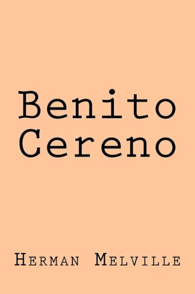 Cover for Herman Melville · Benito Cereno (Paperback Bog) (2017)