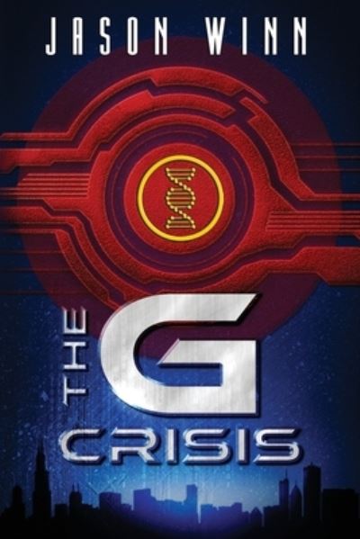 Cover for Jason Winn · The G Crisis (Paperback Book) (2017)