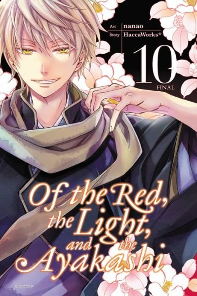 Cover for HaccaWorks · Of the Red, the Light, and the Ayakashi, Vol. 10 (Pocketbok) (2018)