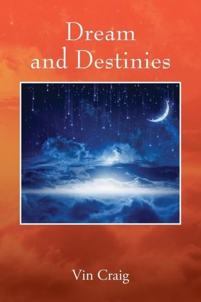 Cover for Vin Craig · Dream and Destinies (Paperback Bog) (2020)