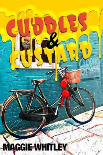 Cover for Maggie Whitley · Cuddles and Custard (Paperback Book) (2017)