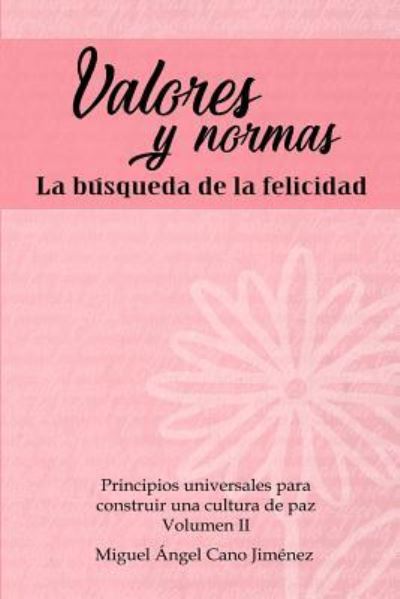 Cover for Miguel a Cano · Valores y Normas (Paperback Book) (2018)