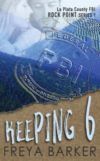 Cover for Freya Barker · Keeping 6 (Taschenbuch) (2018)