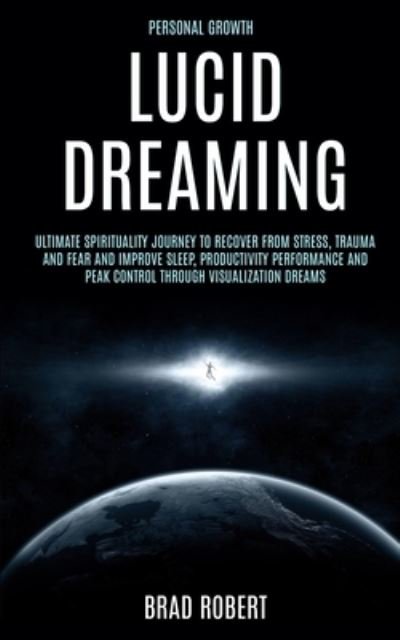 Cover for Brad Robert · Personal Growth : Lucid Dreaming (Taschenbuch) (2019)