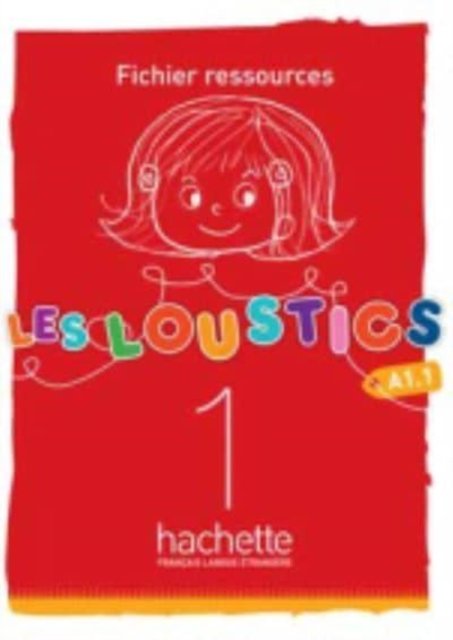 Les Loustics: Fichier ressources 1 - Marianne Capouet - Koopwaar - Hachette - 9782011559104 - 1 mei 2013