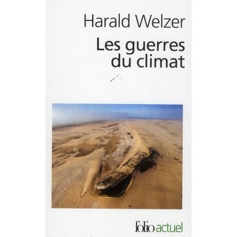 Cover for Harald Welzer · Les guerres du climat: pourquoi on tue au XXIe siecle (Paperback Book) (2012)