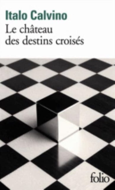 Cover for Italo Calvino · Les chateau des destins croises (Pocketbok) (2013)