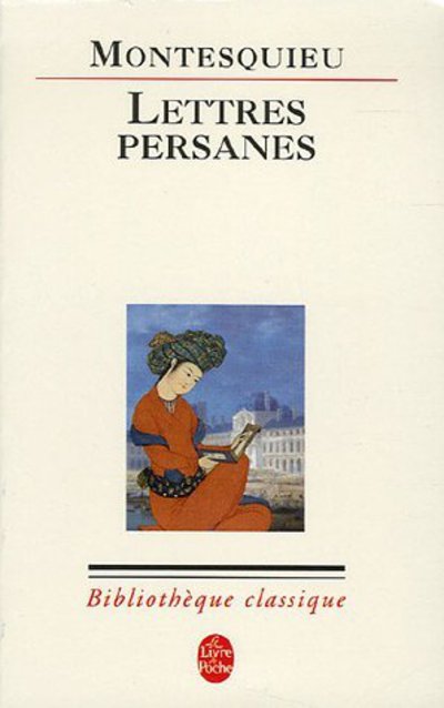 Cover for Montesquieu · Lettres Persanes (Ldp Classiques) (French Edition) (Paperback Book) [French edition] (2005)