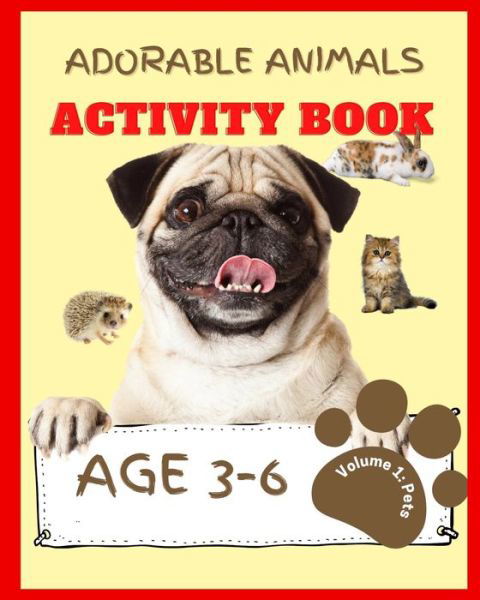 Cover for Just for Fun Publishing · Adorable Animals Activity Book Volume 1 (Paperback Bog) (2021)