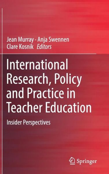 Cover for International Research Policy and Practice in Teacher Education (Book) [1st ed. 2019 edition] (2019)