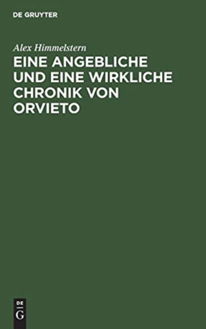 Cover for Alex Himmelstern · Angesiche und eine Wirkliche Chronik Von Orvieto (Book) (1901)