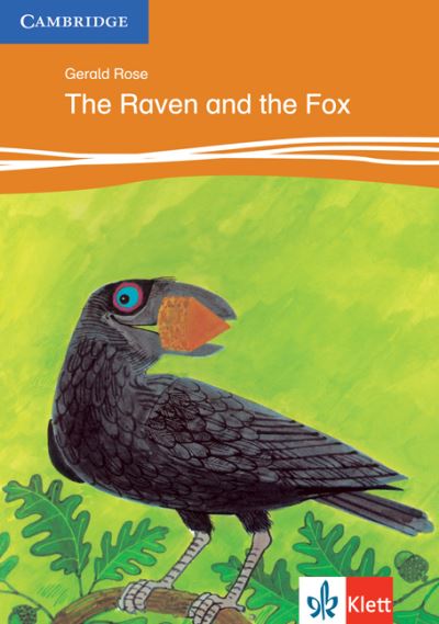 Cover for Gerald Rose · The Raven and the Fox Level 2 Klett Edition (Paperback Book) (2010)