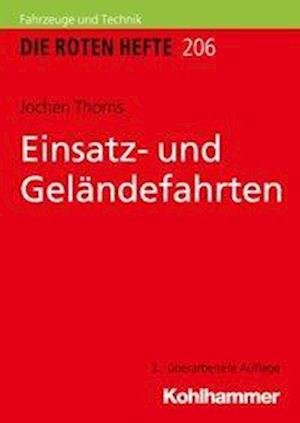 Einsatz- und Geländefahrten - Thorns - Libros -  - 9783170354104 - 7 de septiembre de 2022