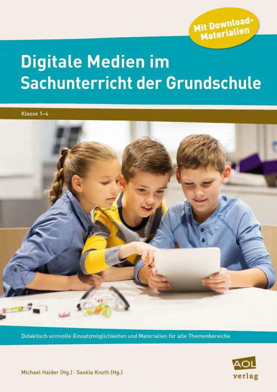 Digitale Medien im Sachunterrich - Haider - Other -  - 9783403106104 - 