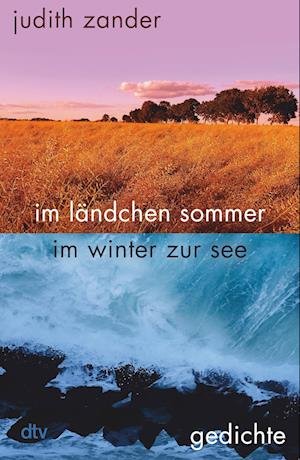Cover for Judith Zander · Im Ländchen Sommer Im Winter Zur See (Hardcover Book) (2022)