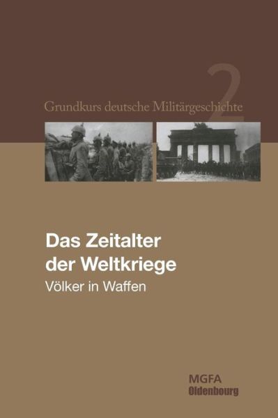 Cover for Gerhard P Groß · Das Zeitalter der Weltkriege (Hardcover Book) [2nd 2., Durchges. Und Uberarb. Aufl. edition] (2009)