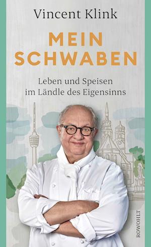 Vincent Klink · Mein Schwaben (Book) (2024)