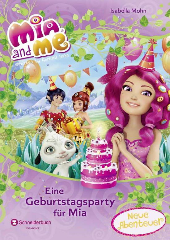 Cover for Mohn · Mia and me - Eine Geburtstagsparty (Book)