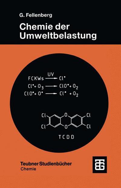 Cover for Gunter Fellenberg · Chemie Der Umweltbelastung - Teubner Studienbucher Chemie (Paperback Book) (1992)