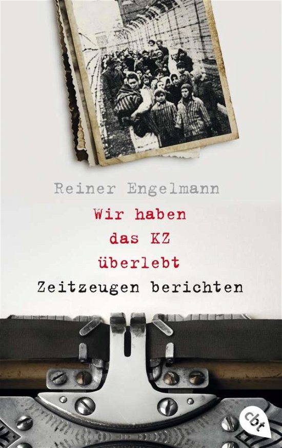 Cover for Engelmann · Wir haben das KZ überlebt - Z (Bok)