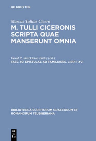 Cover for Marcus Tullius Cicero · Epistulae ad familiares. Libri I-XVI (Book) (1987)