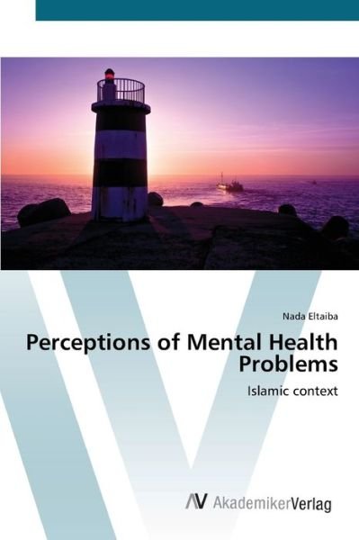 Cover for Eltaiba · Perceptions of Mental Health Pr (Bok) (2012)